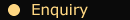 Enquiry